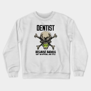 Badass Quote Crewneck Sweatshirt